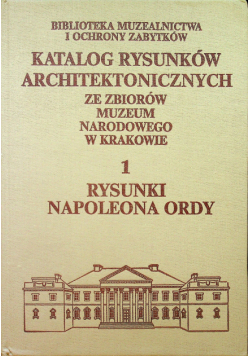 Katalog rysunków architektonicznych ze zbiorów Muzeum Narodowego w Krakowie