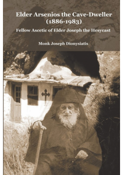 Elder Arsenios the Cave - dweller (1886 - 1983)