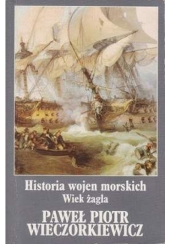 Historia wojen morskich Wiek żagla