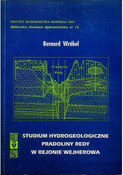 Studium hydrogeologiczne pradoliny Redy w rejonie Wejherowa