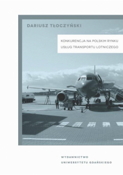 Konkurencja na polskim rynku usług transportu lotniczego