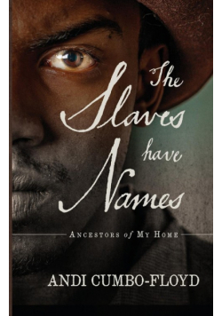 The Slaves Have Names