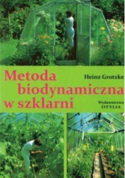 Metoda biodynamiczna w szklarni