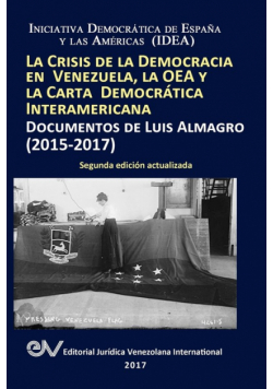 La Crisis De La Democracia En Venezuela, La Oea Y La Carta Democrática Interamericana