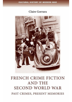 French Crime Fiction and the Second World War
