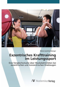 Exzentrisches Krafttraining im Leistungssport