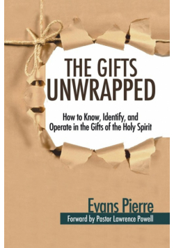 The Gifts Unwrapped