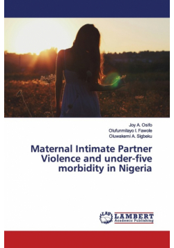 Maternal Intimate Partner Violence and under-five morbidity in Nigeria