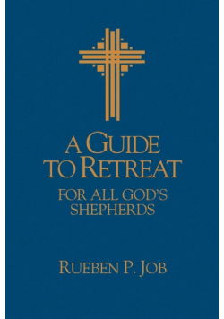 A Guide to Retreat for All God's Shepherds