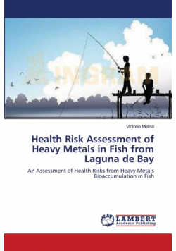 Health Risk Assessment of Heavy Metals in Fish from Laguna de Bay
