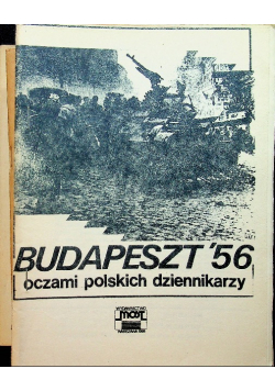 Budapeszt 56 oczami polskich