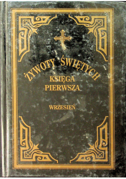 Żywoty świętych księga pierwsza wrzesień
