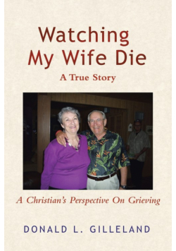 Watching My Wife Die