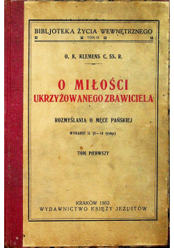O miłości ukrzyżowanego Zbawiciela 1933 r.
