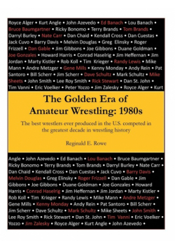The Golden Era of Amateur Wrestling