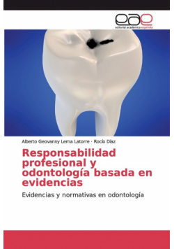 Responsabilidad profesional y odontología basada en evidencias