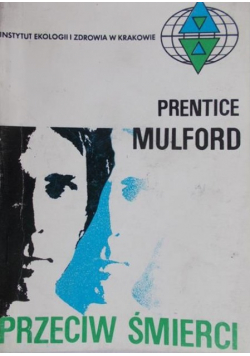 Mulford Prentice - Przeciw śmierci