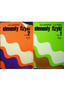 Elementy fizyki Tom I i II