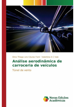 Análise aerodinâmica de carroceria de veículos
