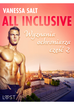 All inclusive - Wyznania ochroniarza. All inclusive - Wyznania ochroniarza: część 2 (#2)