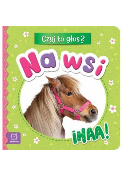 Czyj to głos? Na wsi. Ihaa!