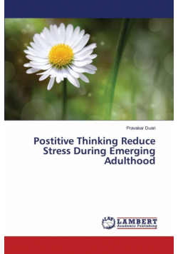 Postitive Thinking Reduce Stress During Emerging Adulthood