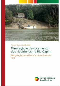 Mineração e deslocamento dos ribeirinhos no Rio Capim