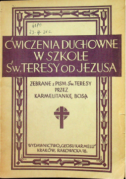 Ćwiczenia duchowne w szkole Św Teresy od Jezusa 1933 r