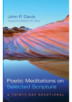 Poetic Meditations on Selected Scripture