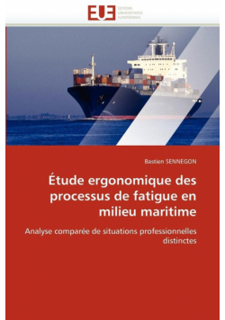 Étude ergonomique des processus de fatigue en milieu maritime