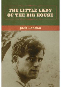 The Little Lady of the Big House