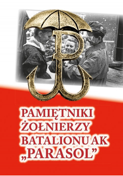 Pamiętniki żołnierzy Batalionu Parasol