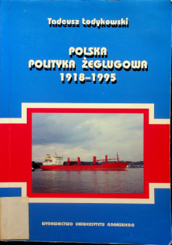 Polska polityka żeglugowa 1918 - 1995