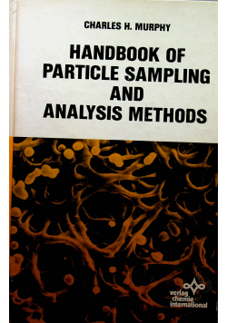 Handbook of Particle Sampling and analysis methods