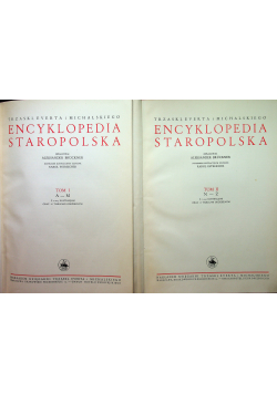 Encyklopedia staropolska 2 tomy reprint z 1939 r