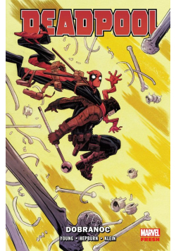 Deadpool. Dobranoc. Tom 2