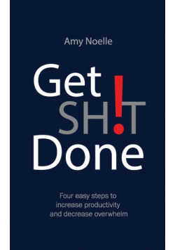 Get SH!T Done