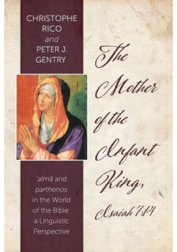 The Mother of the Infant King, Isaiah 7