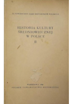Historia kultury średniowiecznej w Polsce Tom II