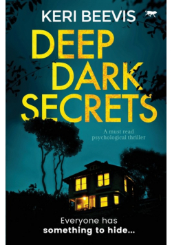 Deep Dark Secrets