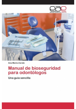 Manual de bioseguridad para odontólogos