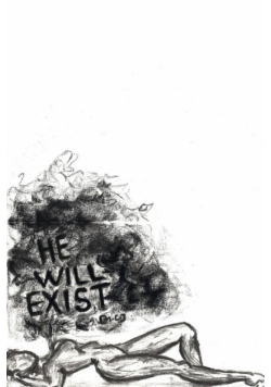 He Will Exist