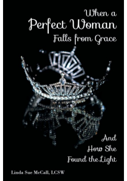 When a Perfect Woman Falls from Grace