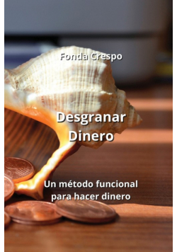 Desgranar Dinero