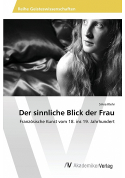 Der sinnliche Blick der Frau