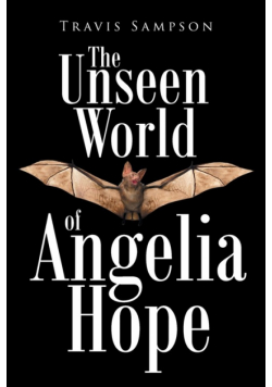 The Unseen World of Angelia Hope