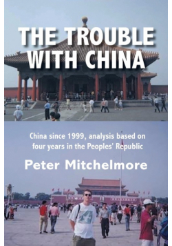 The Trouble With China