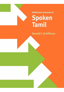 A Reference Grammar of Spoken Tamil