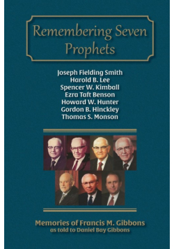 Remembering Seven Prophets