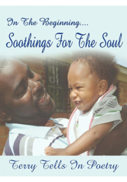 In The Beginning....Soothings For The Soul